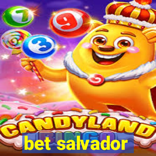 bet salvador